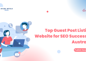 Top Guest Post Listing Website for SEO Success in Australia